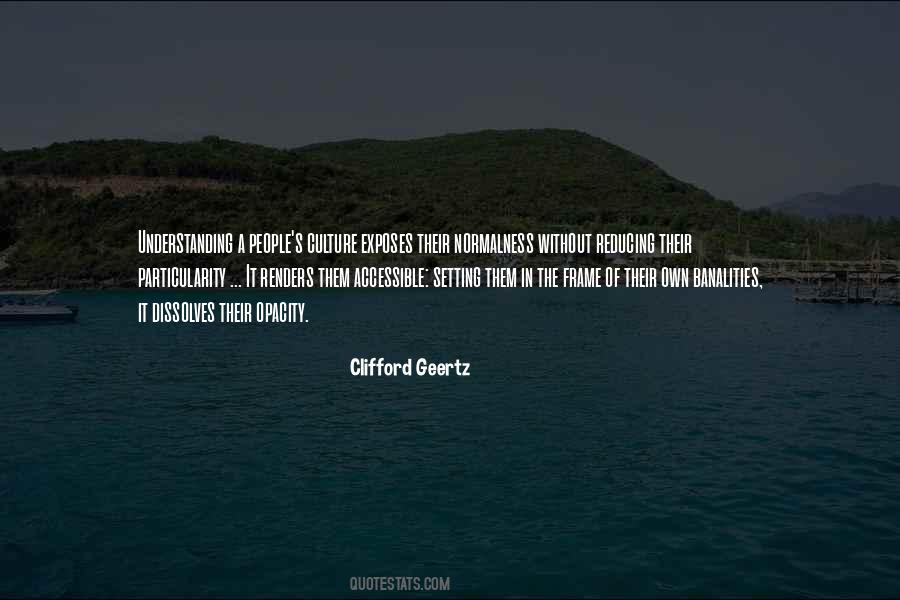 Clifford Geertz Quotes #1864746
