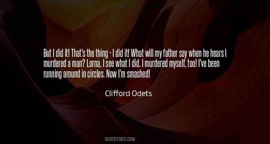 Clifford Odets Quotes #881986