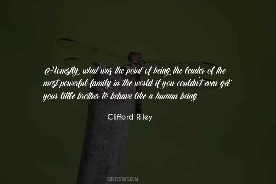 Clifford Riley Quotes #1625625