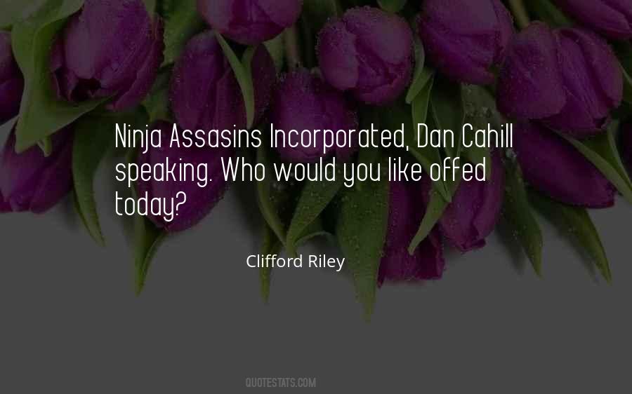 Clifford Riley Quotes #963617