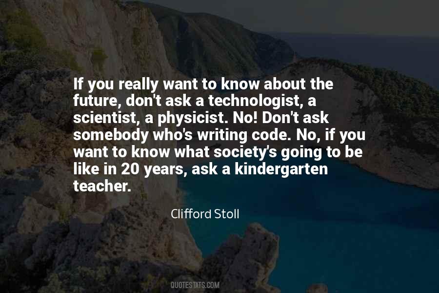 Clifford Stoll Quotes #1493389