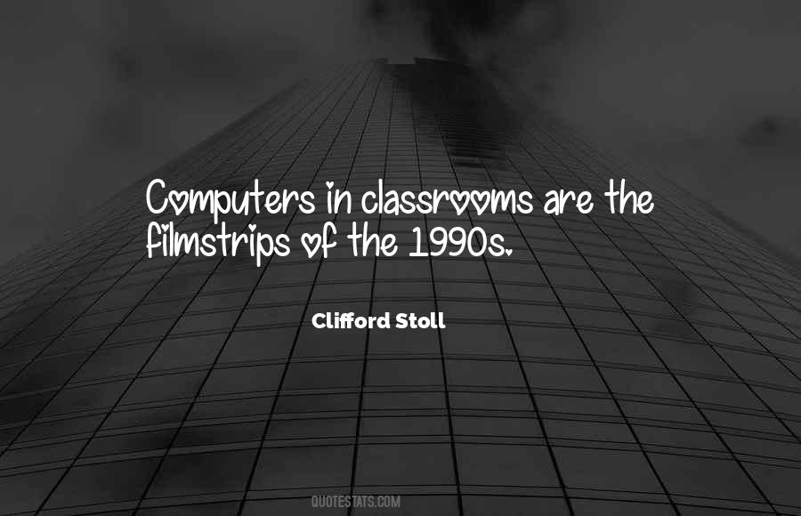 Clifford Stoll Quotes #897603