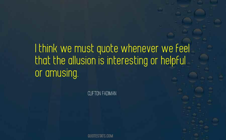 Clifton Fadiman Quotes #1480908