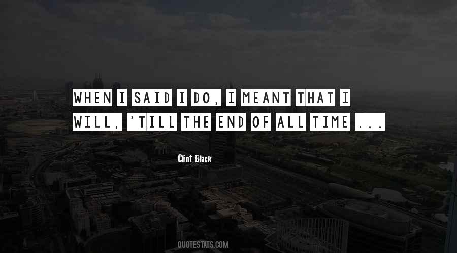 Clint Black Quotes #223205