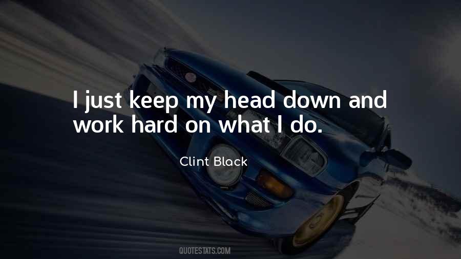 Clint Black Quotes #780493