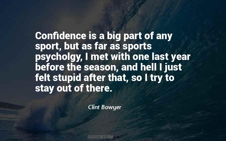 Clint Bowyer Quotes #180323