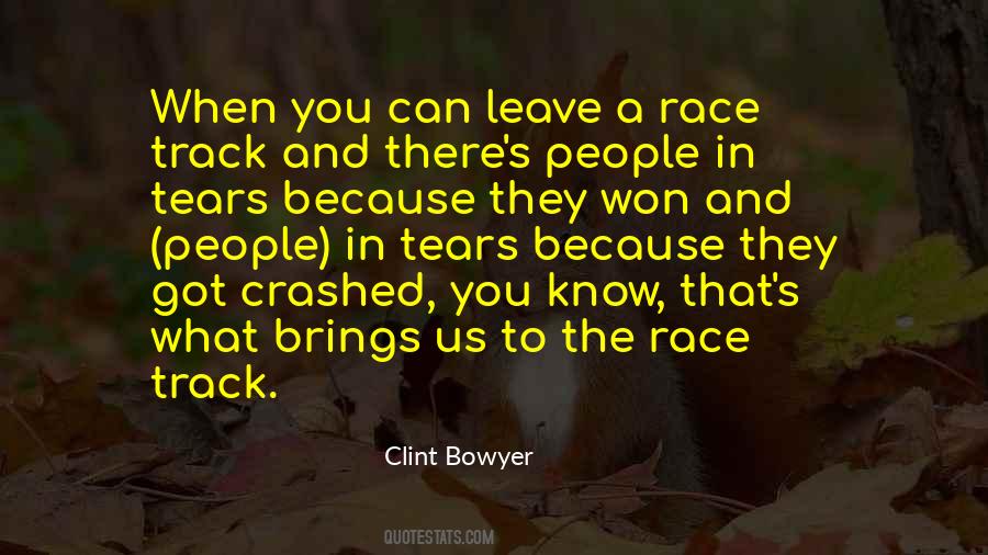 Clint Bowyer Quotes #806108