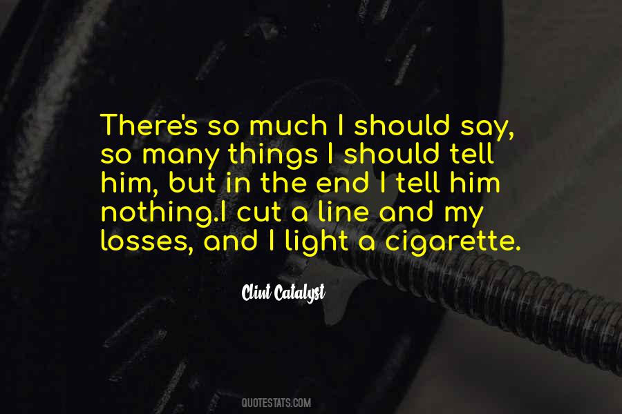 Clint Catalyst Quotes #914487