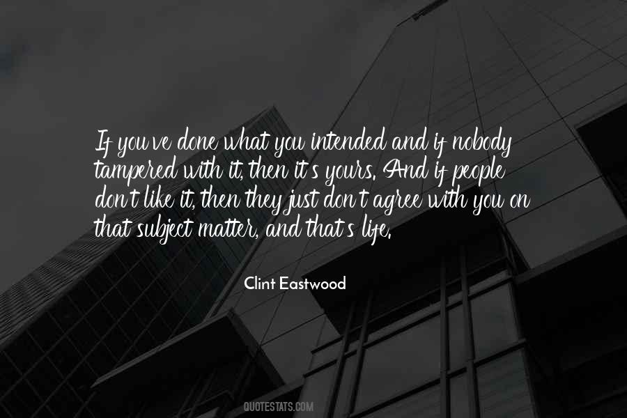 Clint Eastwood Quotes #1758690