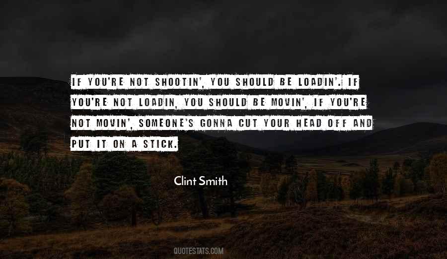 Clint Smith Quotes #660598