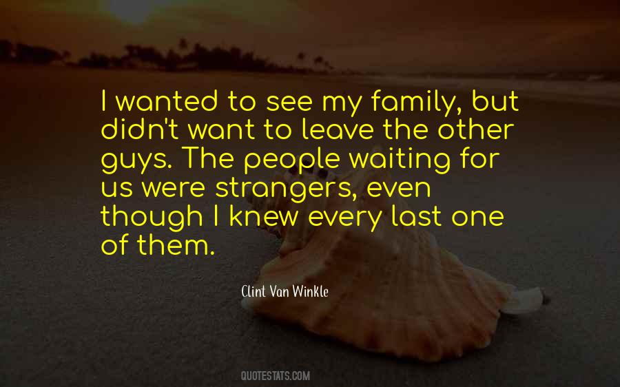 Clint Van Winkle Quotes #310161