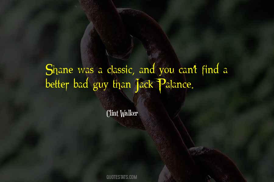 Clint Walker Quotes #1270480