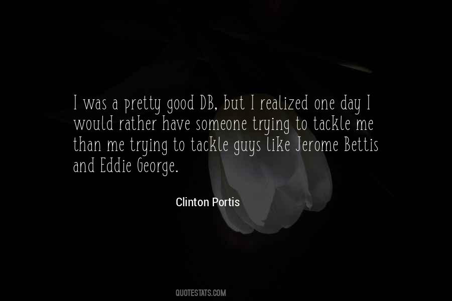 Clinton Portis Quotes #263907