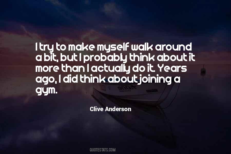 Clive Anderson Quotes #1032287