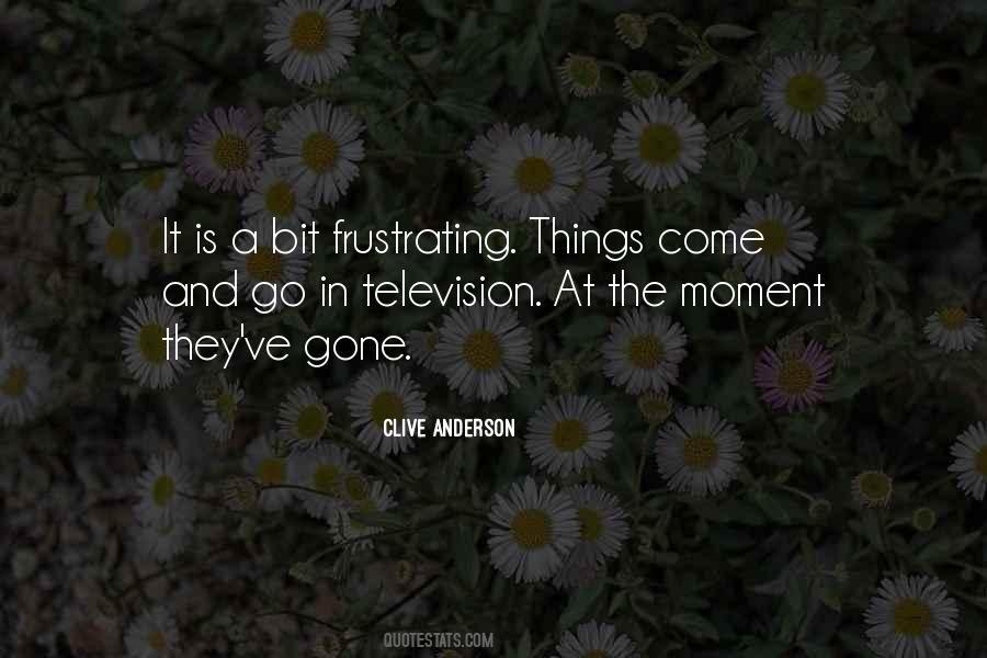 Clive Anderson Quotes #1174197