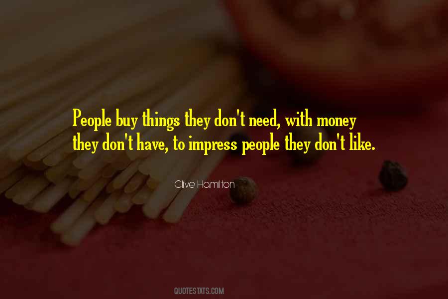 Clive Hamilton Quotes #1384154