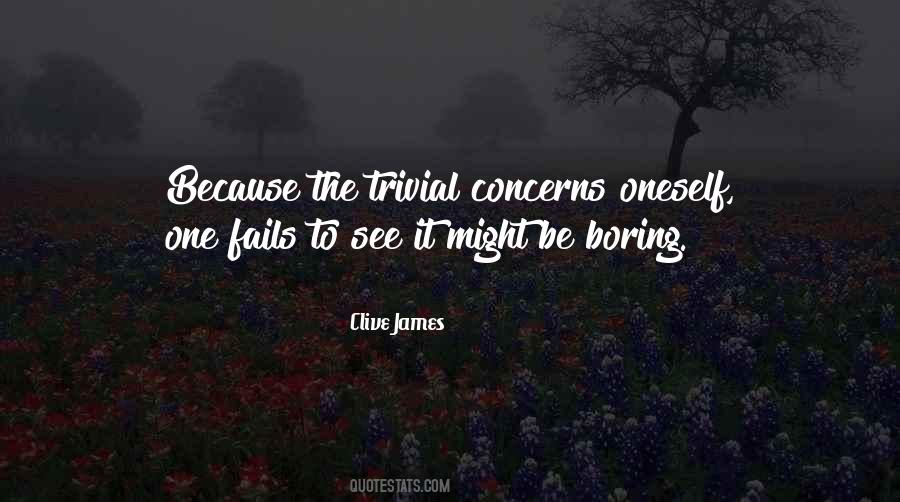 Clive James Quotes #1073866