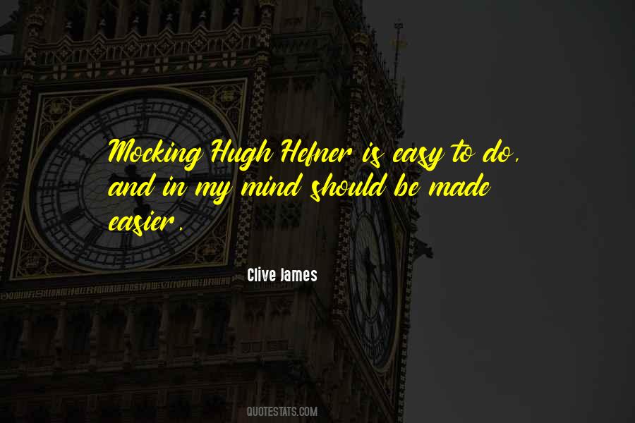 Clive James Quotes #1206145