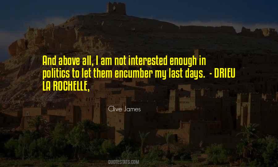 Clive James Quotes #1662715