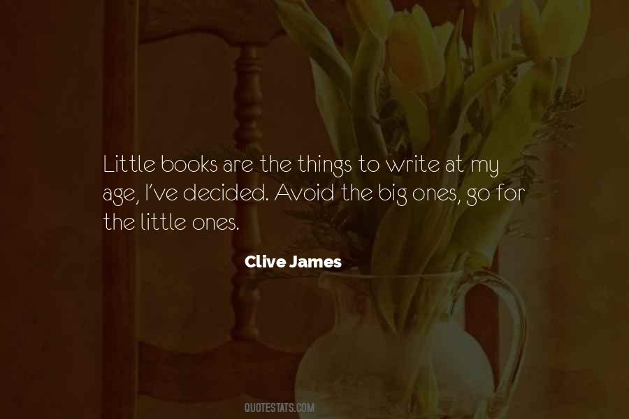 Clive James Quotes #1717628