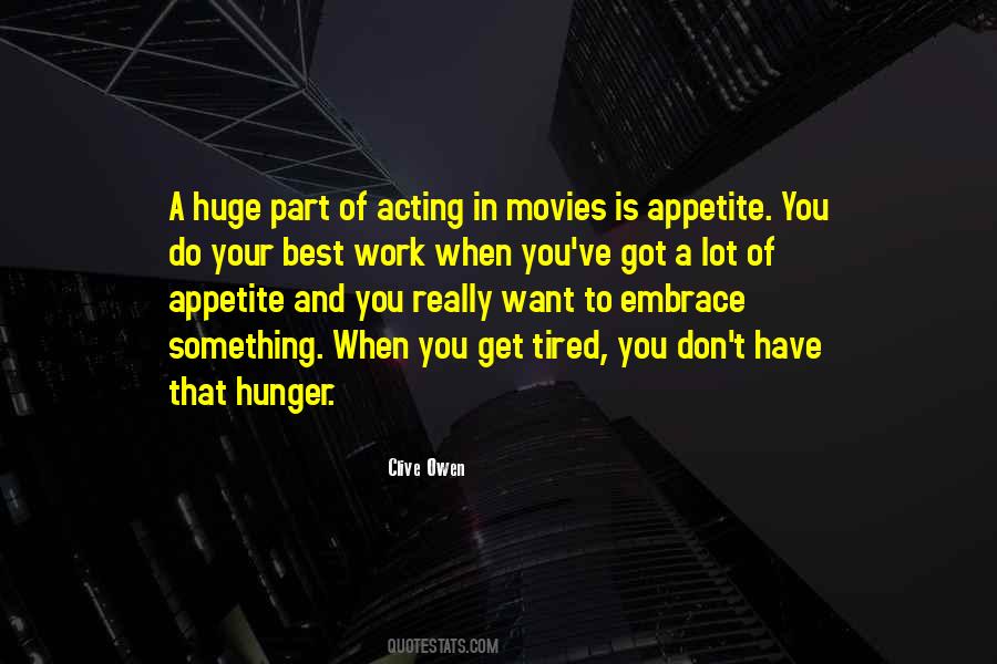 Clive Owen Quotes #1333813