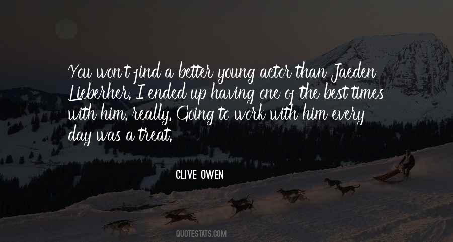 Clive Owen Quotes #1406482