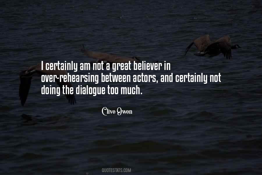 Clive Owen Quotes #1485772