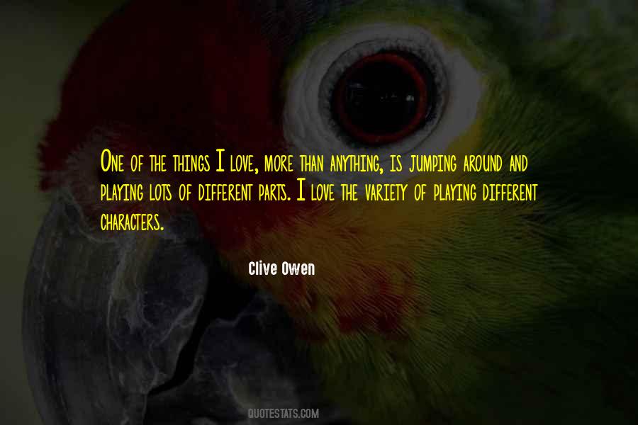 Clive Owen Quotes #1576845