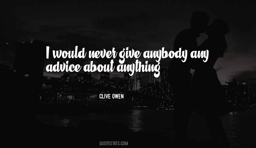 Clive Owen Quotes #325446