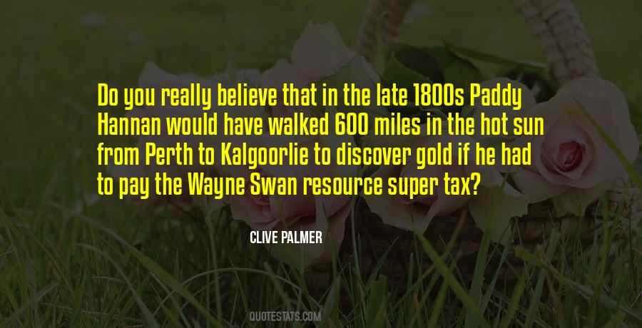 Clive Palmer Quotes #123076