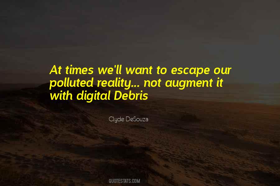 Clyde DeSouza Quotes #1147987