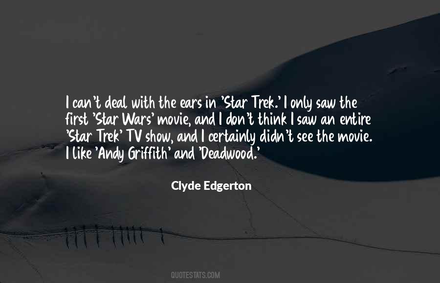 Clyde Edgerton Quotes #1537621