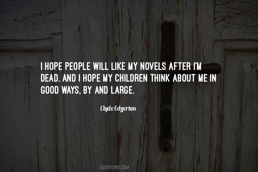 Clyde Edgerton Quotes #1577161