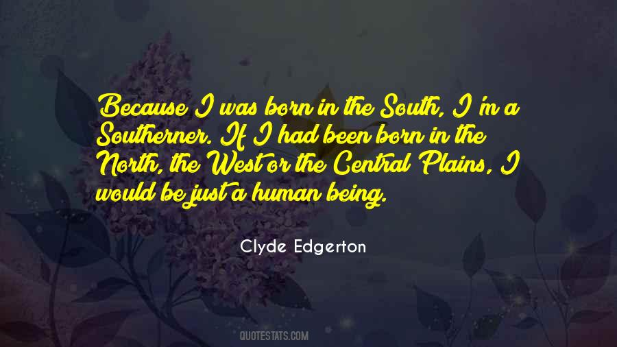 Clyde Edgerton Quotes #427386