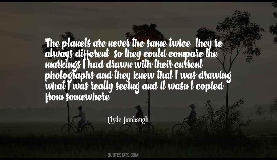 Clyde Tombaugh Quotes #958986