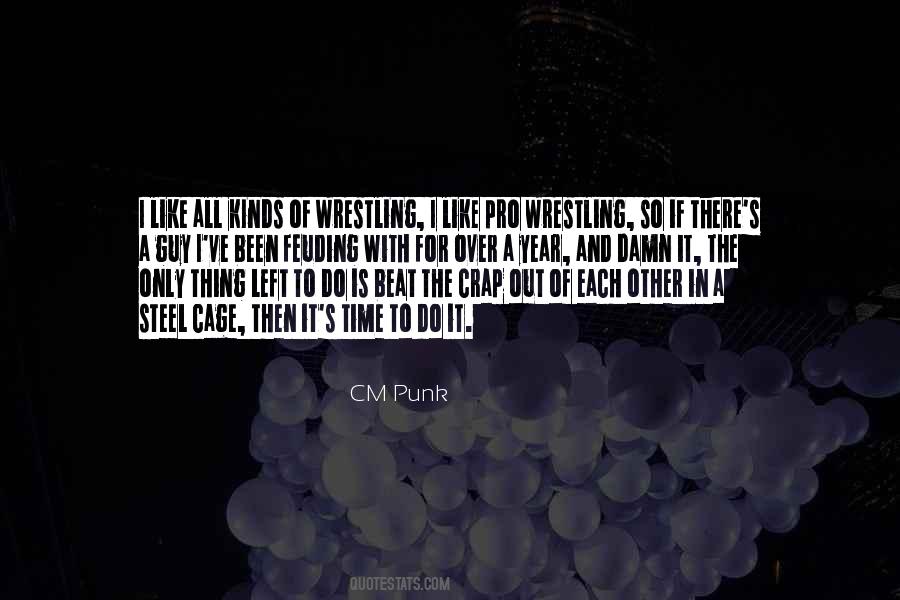 CM Punk Quotes #1487958
