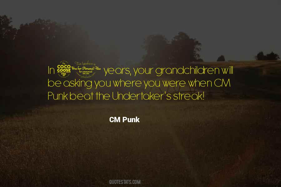 CM Punk Quotes #2129