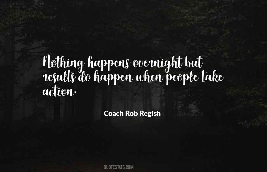 Coach Rob Regish Quotes #1553243