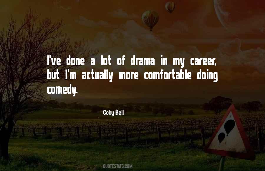 Coby Bell Quotes #1368819