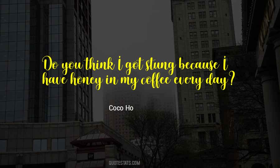 Coco Ho Quotes #1019310 Coco Ho Quotes #1019310