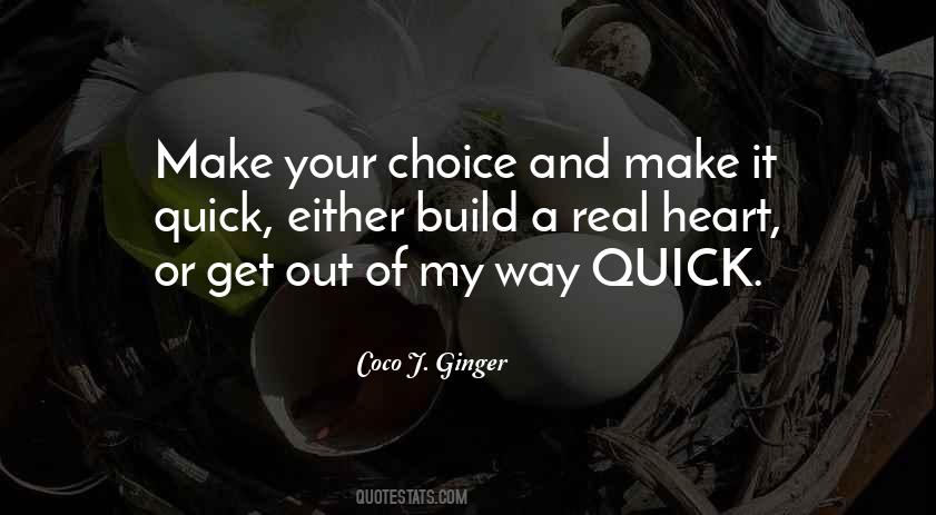 Coco J. Ginger Quotes #105260
