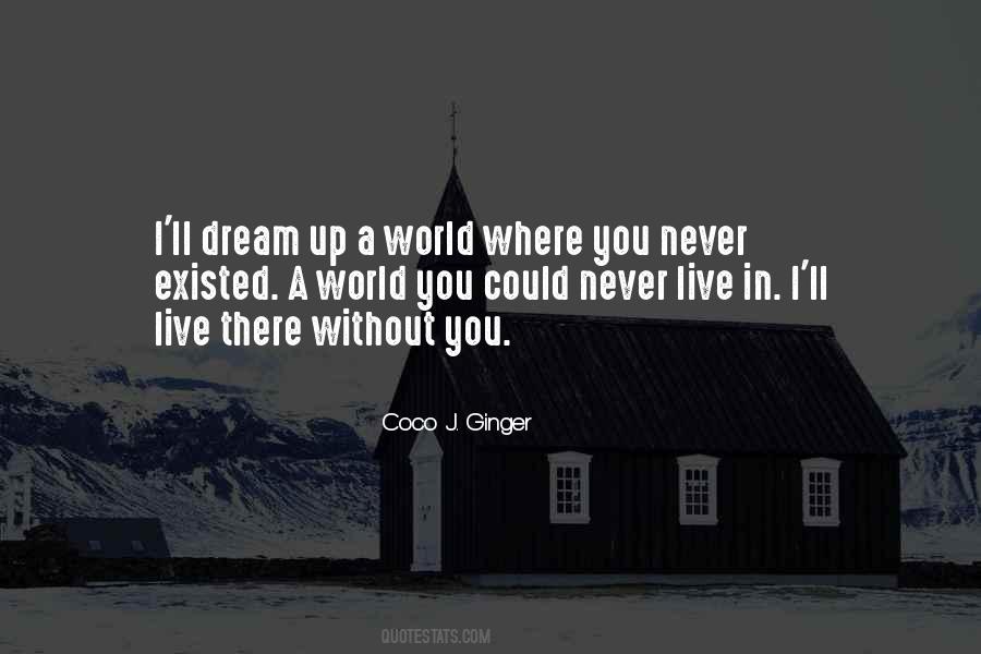 Coco J. Ginger Quotes #1674216