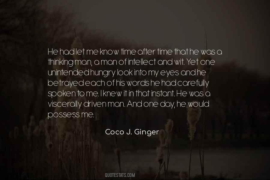 Coco J. Ginger Quotes #368504