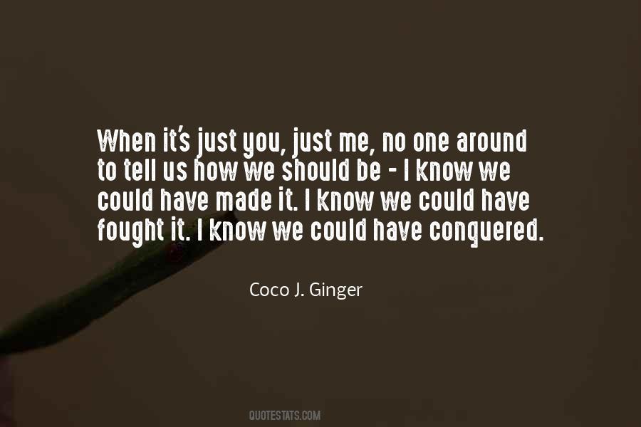 Coco J. Ginger Quotes #569890