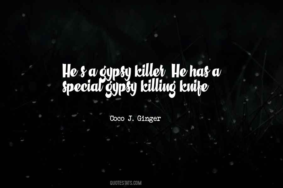 Coco J. Ginger Quotes #79454