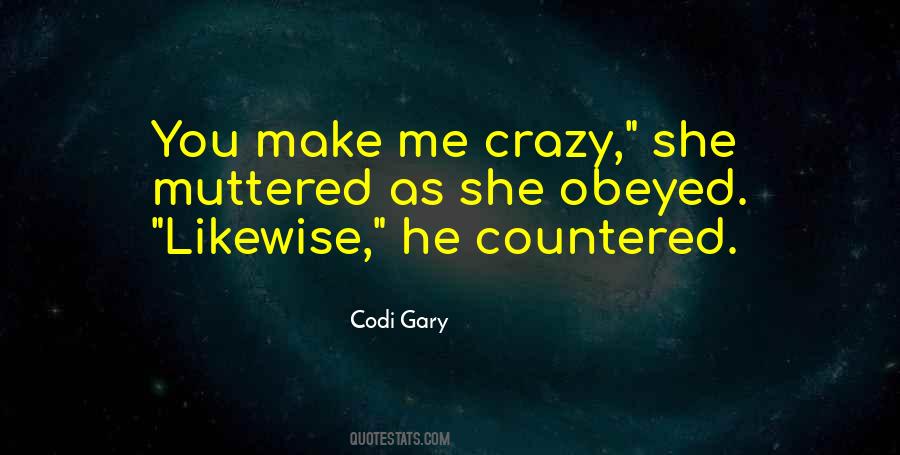 Codi Gary Quotes #896238