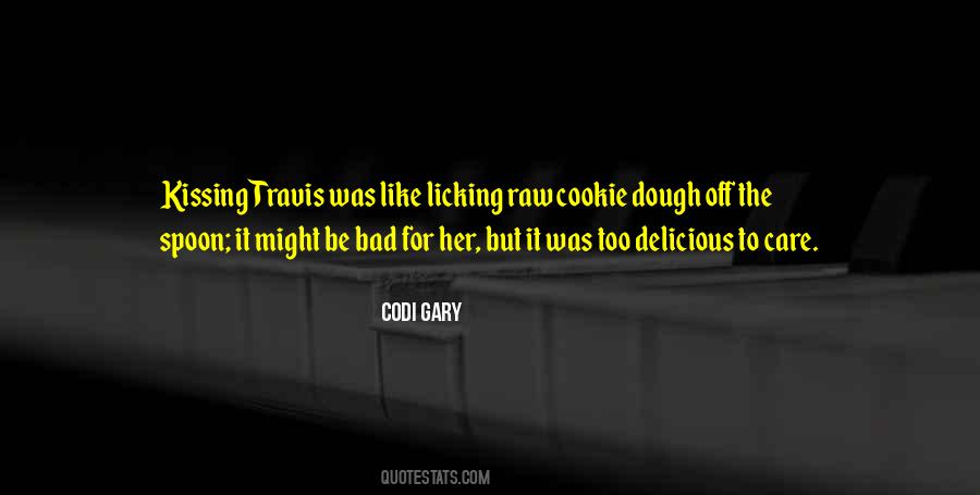 Codi Gary Quotes #978142