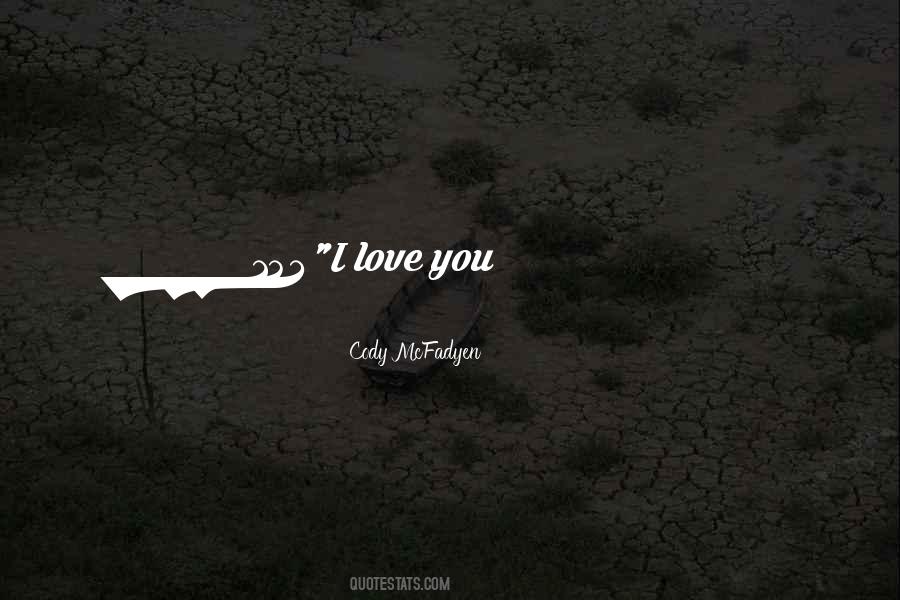 Cody McFadyen Quotes #966176