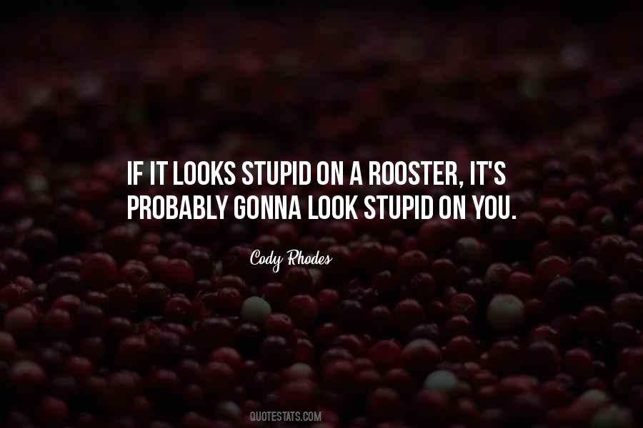 Cody Rhodes Quotes #1230721