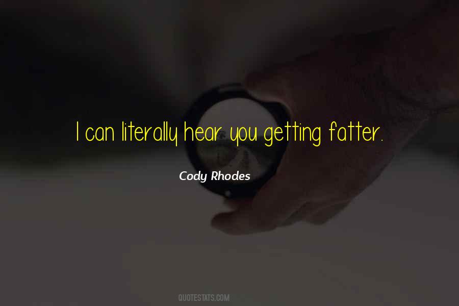 Cody Rhodes Quotes #921988